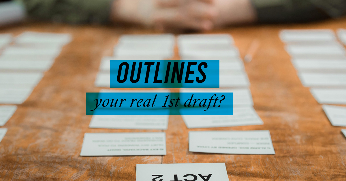 Outlines: Your (Real) First Draft? | A Complete Beginner’s Guide to Writing (without AI)